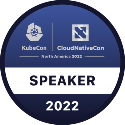 Speaker: KubeCon + CloudNativeCon North America 2022