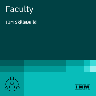 IBM SkillsBuild Faculty