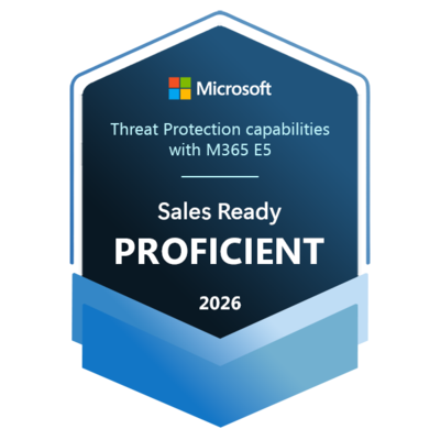 Sell with confidence: Position Microsoft Threat Protection capabilities with M365 E5 - Proficient