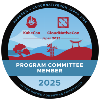 Program Committee Member: KubeCon + CloudNativeCon Japan 2025