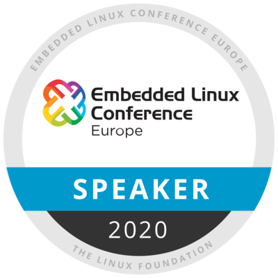 Speaker: Embedded Linux Conference Europe 2020