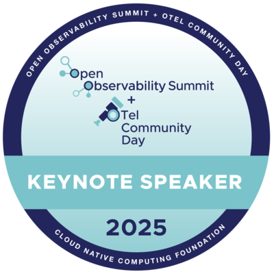 Keynote Speaker: Open Observability Summit + OTel Community Day 2025