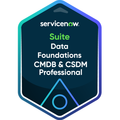 Suite Certification - Data Foundations (CMDB and CSDM)