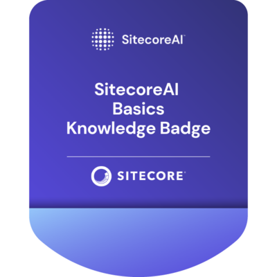 SitecoreAI Basics Knowledge Badge (2025)