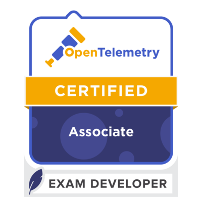 Exam Developer: OpenTelemetry Certified Associate